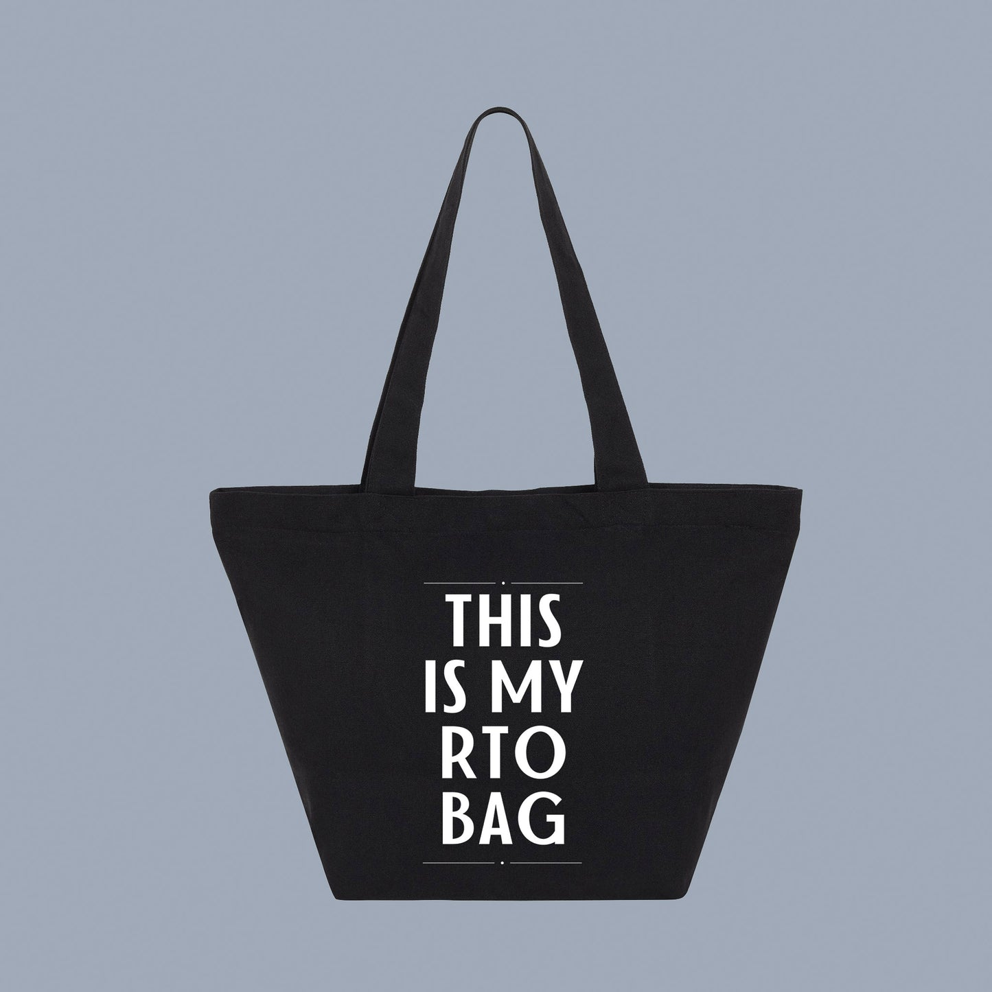 This is my RTO Tote Bag