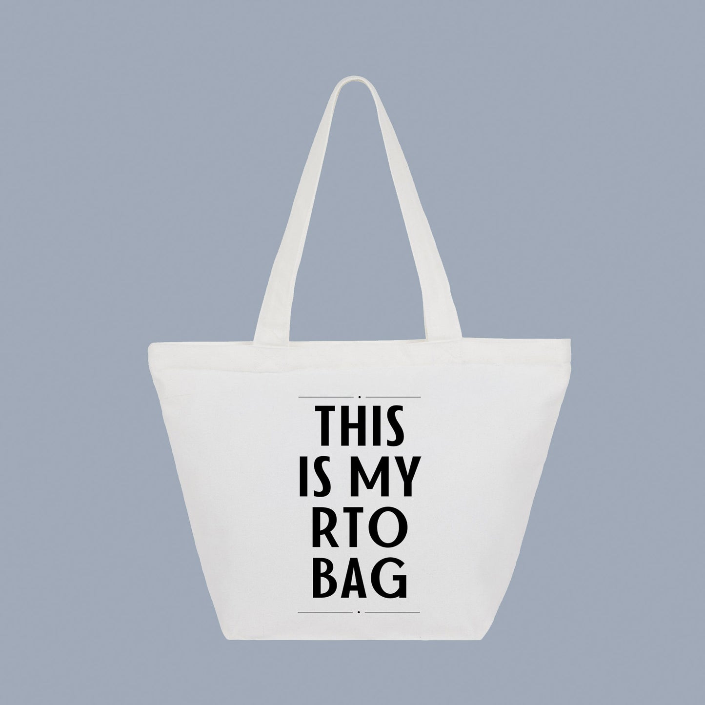 This is my RTO Tote Bag