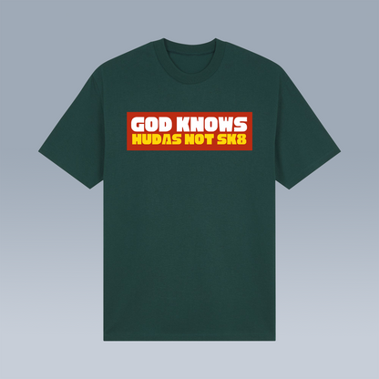 Hudas not sk8 shirt